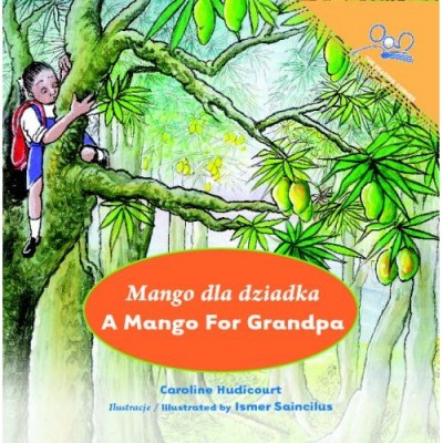 A Mango for Grandpa (Paperback) - Polish and English