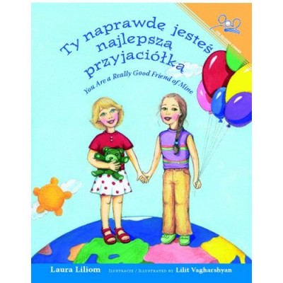 You Are a Really Good Friend (Paperback) - Polish and English