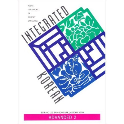 Integrated Korean: Advanced Level 2 Textbook