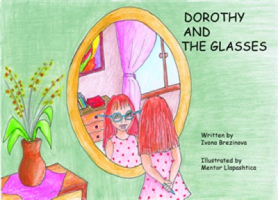 Dorothy And The Glasses / Dorothee Et Les Lunetes (Paperback) - French