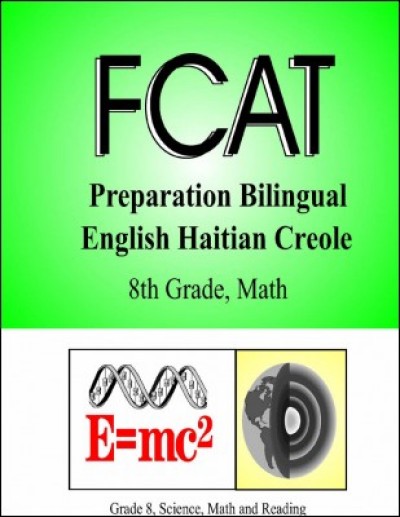 FCAT Preparation Haitian Creole Keys (grade 8)