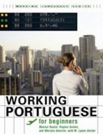 Working Portuguese for Beginners (Book with 1 MP3 CD)