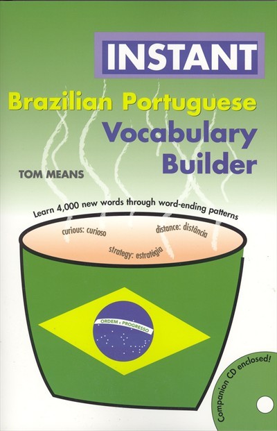 Hippocrene Brazilian Portuguese: Instant Vocabulary Builder with CD