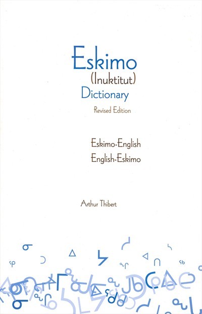 Hippocrene - Eskimo <> English (Inuktitut) Dictionary