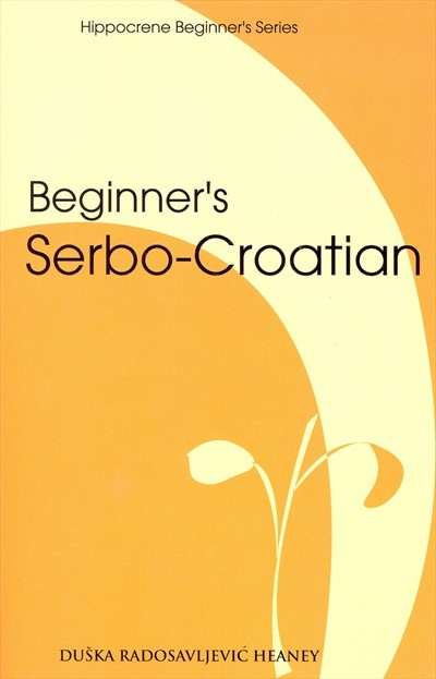 Hippocrene - Beginner's Serbo-Croatian