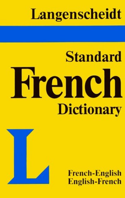 Langenscheidt's Standard French Dictionary (French-English / English-French) (Hardcover)