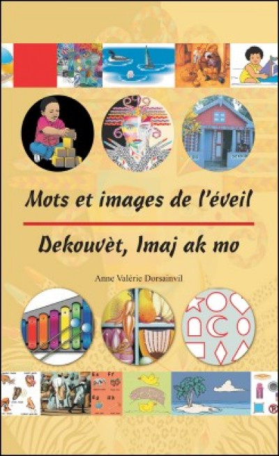 Mots et images de l'éveil / Dekouvèt Imaj ak Mo in French & Haitian Creole