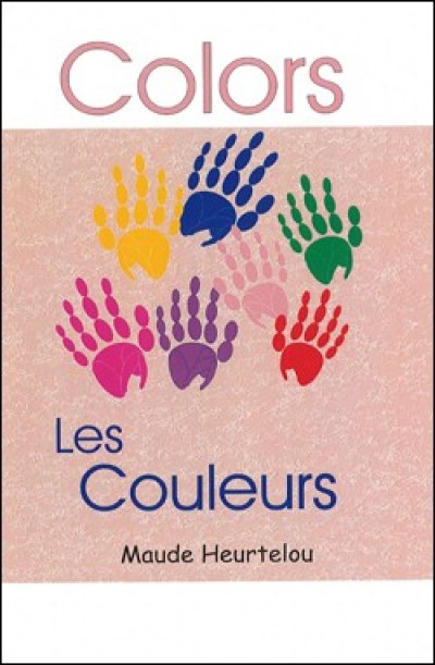 Colors, Koul in English & French by Maude Heurtelou