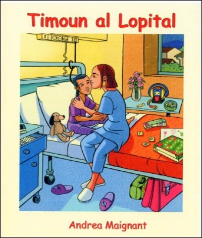 Timoun al Lopital in Haitian-Creole by Andrea Maignant