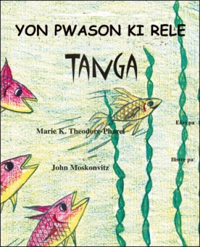 Yon Pwason ki rele Tanga in Haitian-Creole by Ketsia Theodore