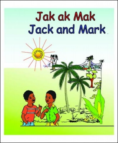 Jack and Mark / Jak ak Mak in English & Haitian-Creole by Nirvah Jean-Jacques