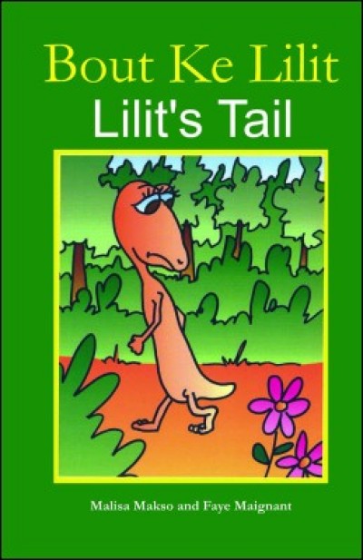 Lilit's Tail / Bout ke Lilit in English & Haitian-Creole by Malisa Makso (Paperback)