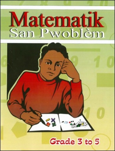 Matematik San Pwoblem (Grades 3-5) in Haitian-Creole