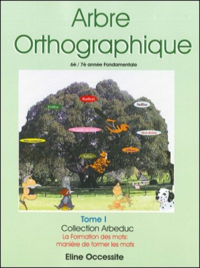 Arbre Orthographique in Haitian-Creole by Eline Occessite