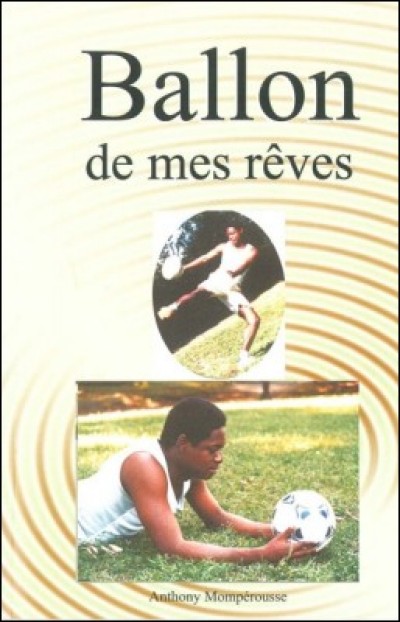 Ballons de mes Rves in Haitian-Creole by Anthony Momperousse