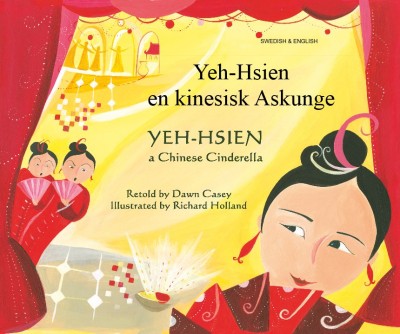 Yeh-Hsien in Swedish & English (Chinese Cinderella) (PB)