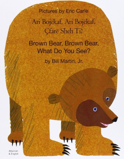 Brown Bear, What Do You See? in Albanian & English