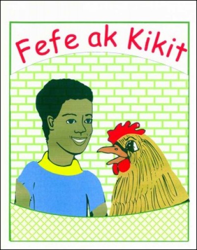 Fefe ak Kikit - in Haitian-Creole
