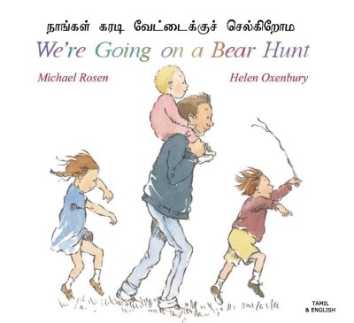 We're Going on a Bear Hunt in Tamil & English (PB)