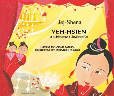 Yeh-hsien in Albanian & English (Chinese Cinderella) (PB)