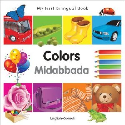 My First Bilingual Book of Colors in Somali & English / Mau Sac (Board Book)