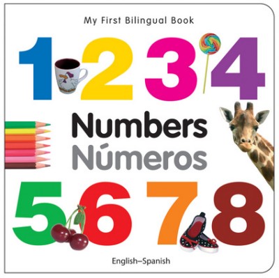 My First Bilingual Book of Numbers in Spanish & English