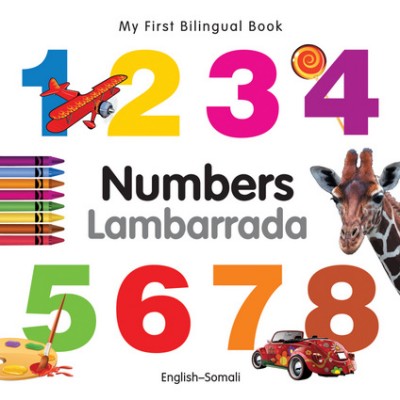 My First Bilingual Book of Numbers in Somali & English
