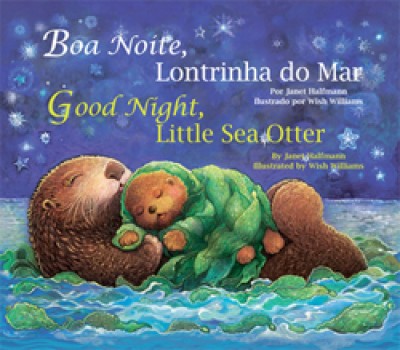 Good Night, Llittle Sea Otter in Portuguese & English PB