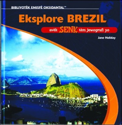 Exploring Brazil in Haitian Creole / Eksplore Brezil