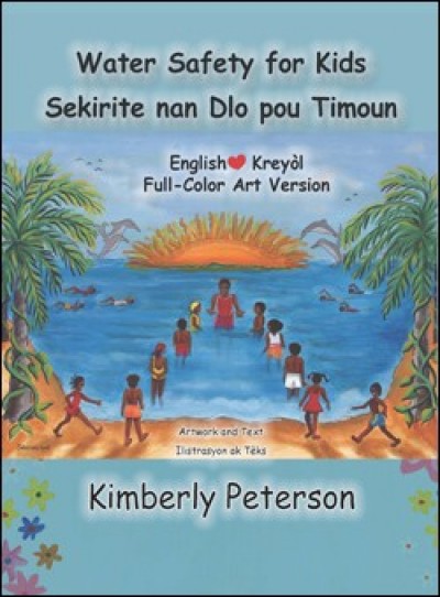 Water Safety for Kids in Haitian Creole & English / Sekirite nan Dlo pou Timoun