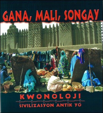Study of Ghana, Mali, Songhay in Haitian Creole / Gana, Mali, Songay