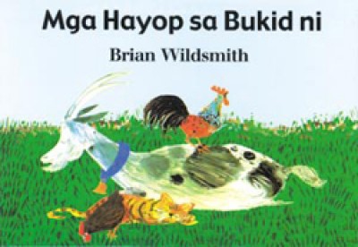 Farm Animals in Tagalog only by Brian Wildsmith