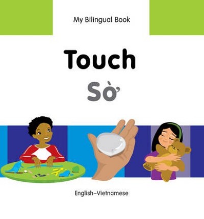 Bilingual Book - Touch in Vietnamese & English [HB]