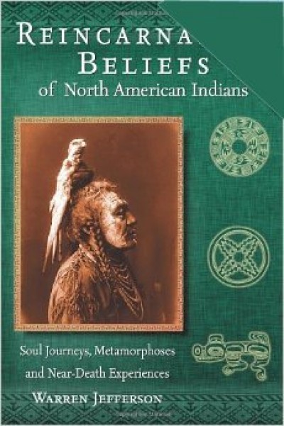Reincarnation Beliefs of North American Indians