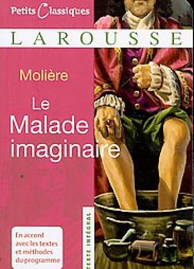 Le Malade Imaginaire by Molire