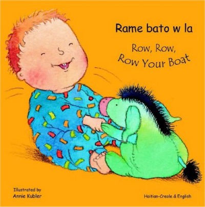 Row, Row, Row Your Boat in Haitian Creole and English board book