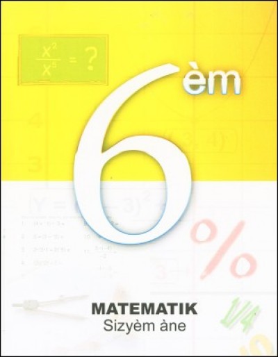 Matematik sizym ane - Math for 6th graders in Haitian Creole