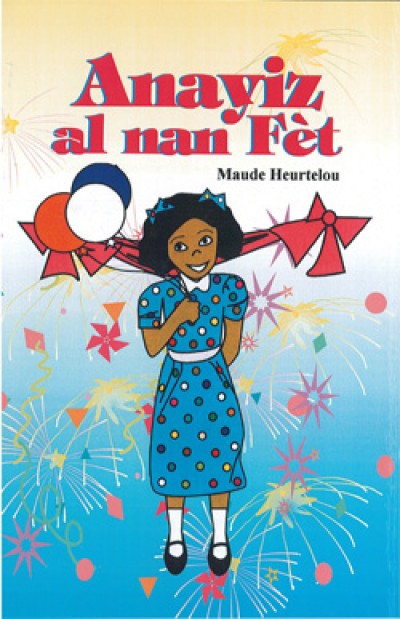Anayiz al nan Fèt by Maude Heurtelou in Haitian Creole