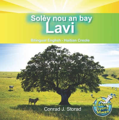 Soly nou an bay Lavi/ Our Sun Brings Life in Haitian Creole & English