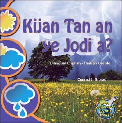 Kijan Tan an ye Jodi a? (in English and Haitian-Creole) by Conrad J. Storad