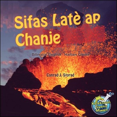 Sifas Lat ap Chanje (Bilingual English-Haitian Creole) by Conrad J. Storad