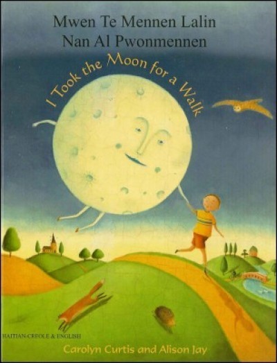 I took the Moon for a Walk in Spanish & English (PB)