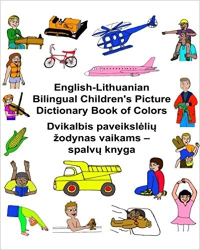 Children's Bilingual Picture Dictionary Book of Colors English-Lithuanian