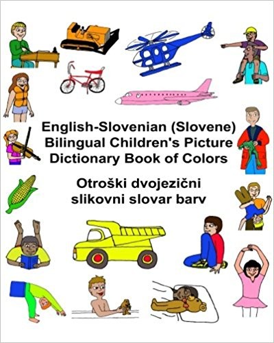 Children's Bilingual Picture Dictionary Book of Colors English-Slovenian