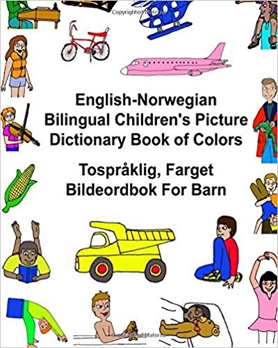 Children's Bilingual Picture Dictionary Book of Colors English-Norwegian