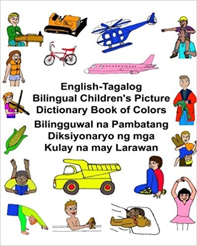 Children's Bilingual Picture Dictionary Book of Colors English-Tagalog