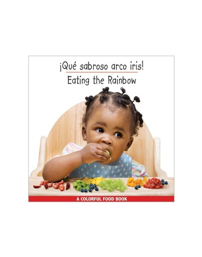 Eating The Rainbow in Spanish & English (board book)