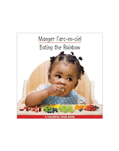 Eating The Rainbow in French & English (board book)