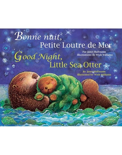 Good Night, Little Sea Otter in French & English