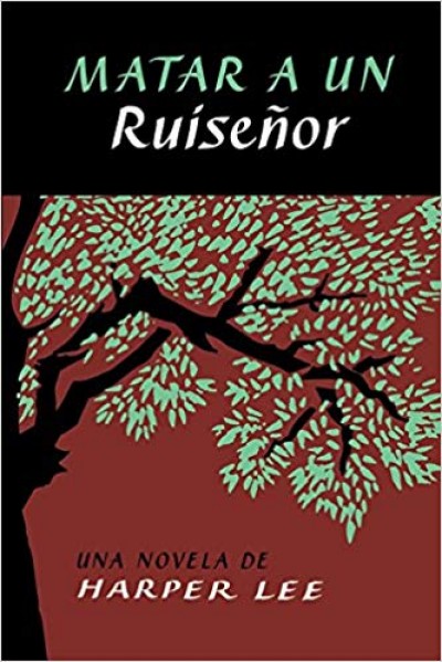 Matar a un ruiseor (To Kill a Mockingbird) in Spanish